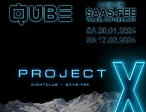 QUBE @ Project X in Saas-Fee